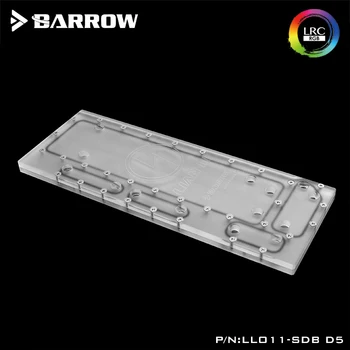 Акрилна дъска Barrow като водния канал се използва за Динамичен компютърен корпус на LIAN LI O11/Винтова фиксация/Резервоар вместо вода/5V 3PIN RGB Light