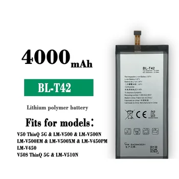 Батерия BL-T42 за мобилен телефон LG V50 ThinQ 5G & V50S ThinQ 5G & G8X ThinQ LM-V500 V500N V500EM V500xm Bateria 