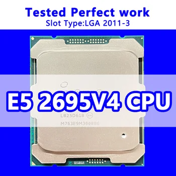 Процесор Xeon E5-2695v4 SR2J1 18 основната 36 thread 45M кеш 2.1ghz FCLGA2011-3 за сървърна дънна платка с чип C612